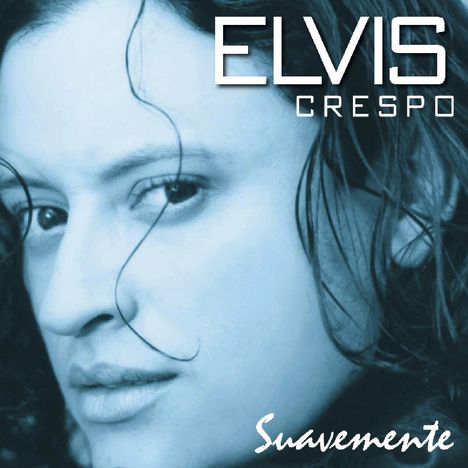 Elvis Crespo: Suavemente, CD