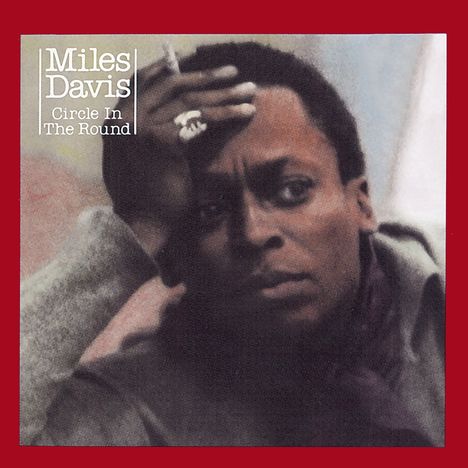 Miles Davis (1926-1991): Circle In The Round, 2 CDs