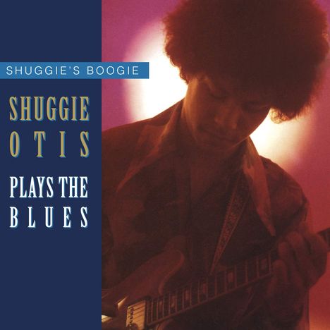 Shuggie Otis: Shuggie's Boogie: Otis Plays The Blues, CD