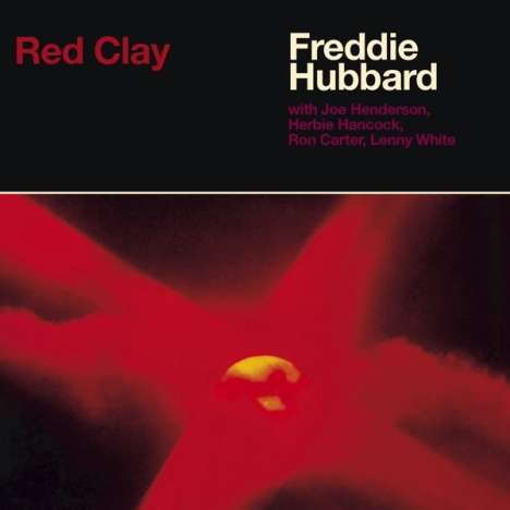 Freddie Hubbard (1938-2008): Red Clay, CD