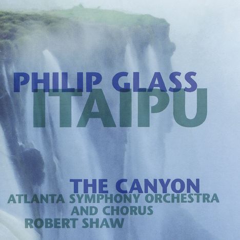 Philip Glass (geb. 1937): Itaipu, CD