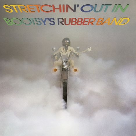 Bootsy's Rubber Band: Stretchin' Out In Bootsy's Rubber Band, CD