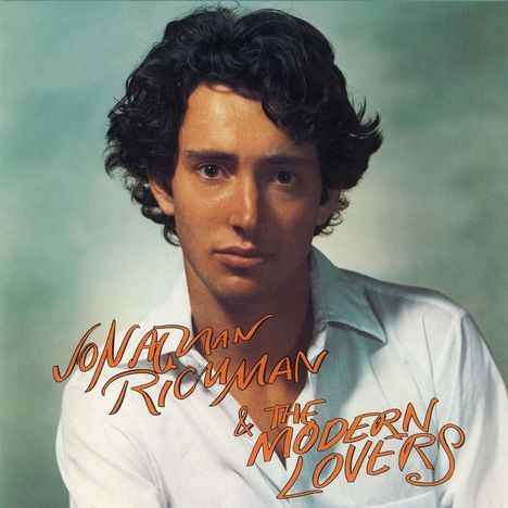 Jonathan Richman &amp; The Modern Lovers: Jonathan Richman &amp; The Modern Lovers, CD