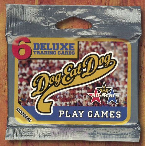 Dog Eat Dog: Play Games, CD