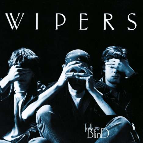 Wipers: Follow Blind, CD