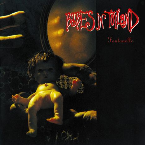 Babes In Toyland: Fontanelle, CD