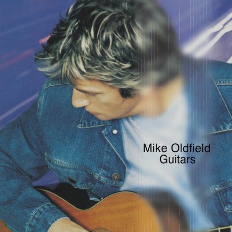 Text: "Mike Oldfield Guitars." Ein Mann in Jeansjacke blickt auf eine Gitarre vor blauem Hintergrund.