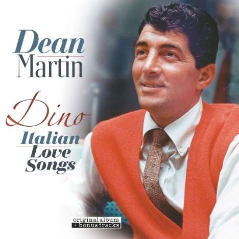 Dean Martin: Dino - Italian Love Songs (remastered) (180g) (+6 Bonus Tracks), LP