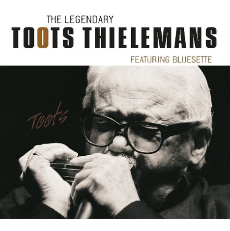 Toots Thielemans (1922-2016): The Legendary Toots Thielemans, CD