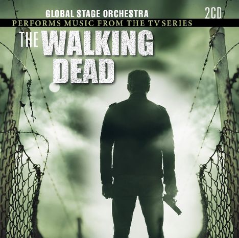Global Stage Orchestra: Filmmusik: Music From The Walking Dead, 2 CDs