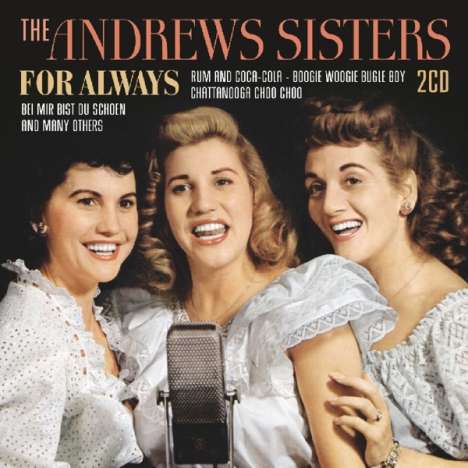 Andrews Sisters: For Always, 2 CDs
