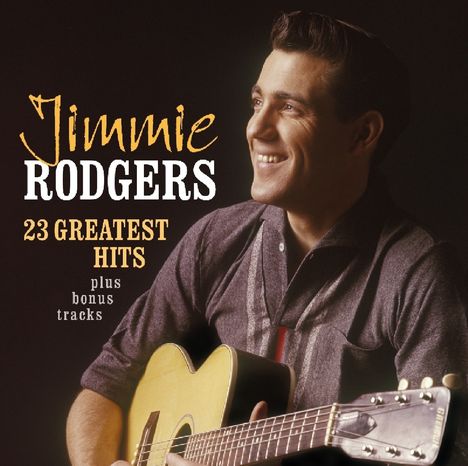Jimmie Rodgers: 23 Greatest Hits + Bonustracks, CD