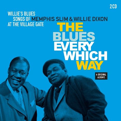 Memphis Slim &amp; Willie Dixon: 4 Original Albums, 2 CDs