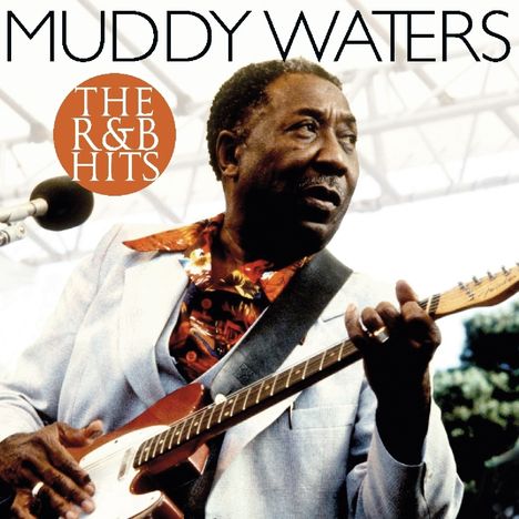 Muddy Waters: R & B Hits, LP