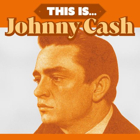 "THIS IS... Johnny Cash" steht über einem Porträt eines nachdenklichen Mannes im Anzug.