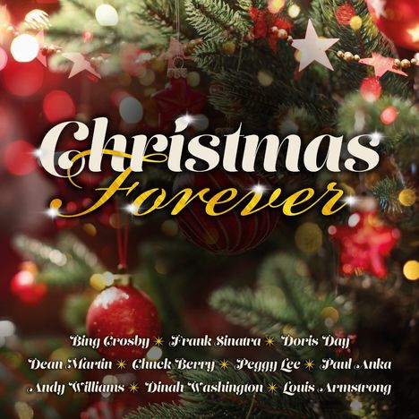 "Christmas Forever" steht in festlicher Schrift. Namen wie Bing Crosby und Frank Sinatra folgen. Hintergrund: Weihnachtsbaum mit Lichtern.