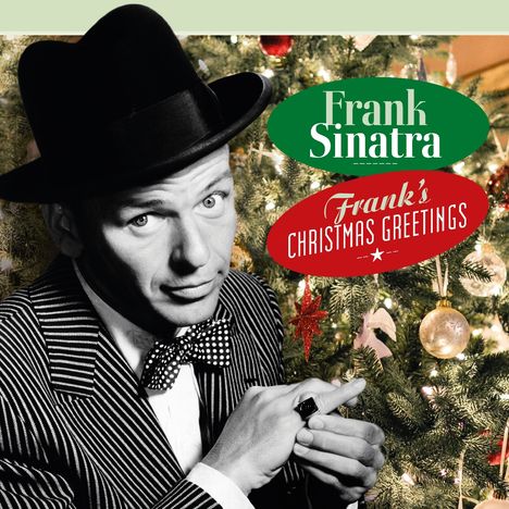 Text: "Frank Sinatra, Frank's Christmas Greetings". Mann in Anzug mit Hut vor geschmücktem Weihnachtsbaum.