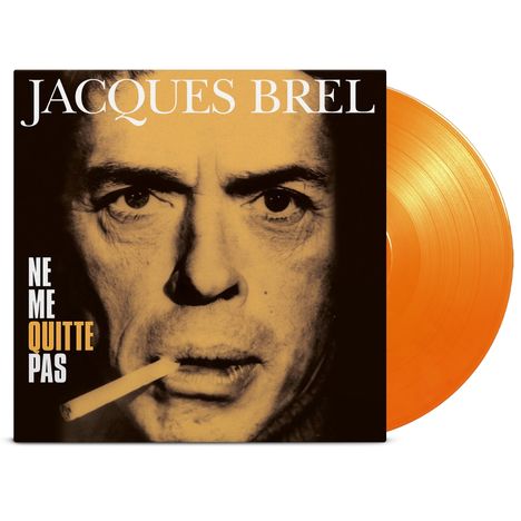 Text: "JACQUES BREL" und "NE ME QUITTE PAS". Ein schwarz-weißes Porträt eines Mannes mit Zigarette, orangene Schallplatte.