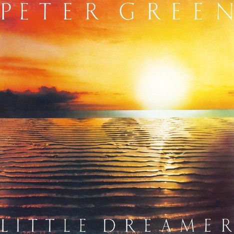 Peter Green: Little Dreamer (180g), LP