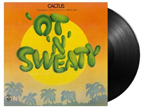Cactus: 'Ot 'N' Sweaty (180g), LP