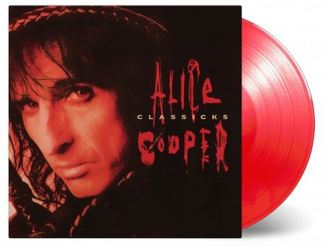 Alice Cooper: Classicks (180g) (Limited Numbered Edition) (Translucent Red Vinyl), 2 LPs