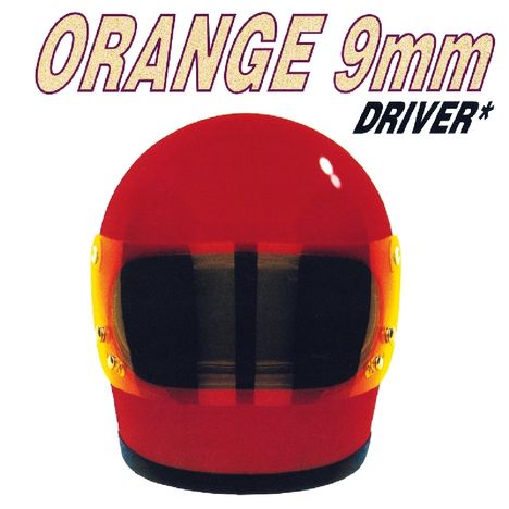 Orange 9mm: Driver Not Included (180g), LP