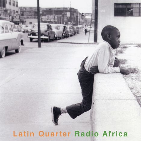 Latin Quarter: Radio Africa (180g) (Limited Numbered Edition) (Orange (LP1) &amp; Green (LP2) Vinyl), 2 LPs