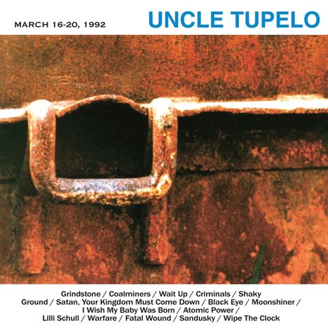 Uncle Tupelo: March 16-20, 1992 (180g) (Limited Numbered Edition) (Crystal Clear Vinyl), LP