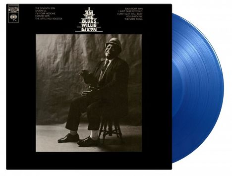 Willie Dixon: I Am The Blues (180g) (Limited Numbered Edition) (Translucent Blue Vinyl), LP