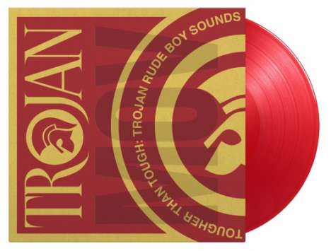 Tougher Than Tough - Trojan Rude Boy Sounds (180g) (Limited Numbered Edition) (Translucent Red Vinyl), 2 LPs