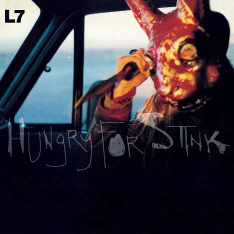 L7: Hungry For Stink (remastered) (180g), LP