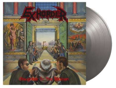 Exhorder: Slaughter In The Vatican (180g) (Limited Numbered Edition) (Silver Vinyl), LP