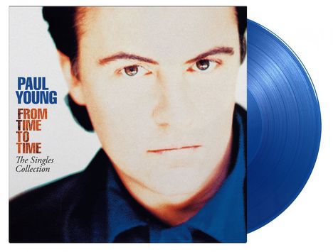 Paul Young (geb. 1956): From Time To Time (180g) (Limited Numbered 30th Anniversary Edition) (Translucent Blue Vinyl), 2 LPs