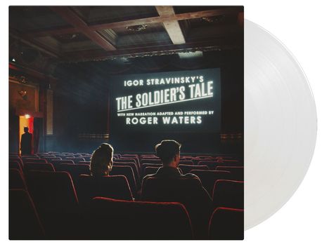Roger Waters: Filmmusik: Igor Stravinsky's »The Soldier's Tale« (180g) (Limited Numbered Edition) (Crystal Clear Vinyl), 2 LPs