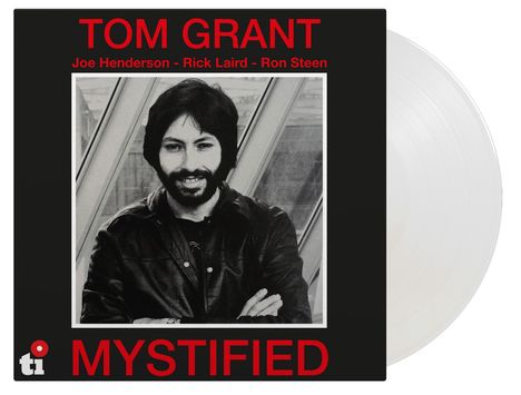 Tom Grant: Mystified (45th Anniversary) (180g) (Limited Numbered Edition) (White Vinyl), LP