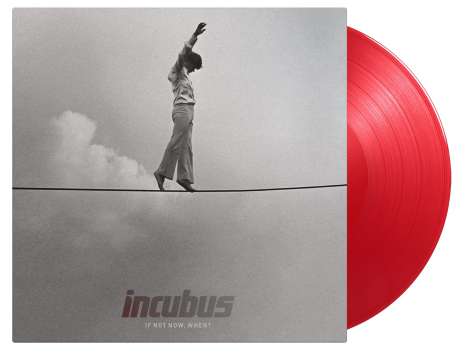 Incubus: If Not Now, When? (180g) (Limited Numbered Edition) (Translucent Red Vinyl), 2 LPs