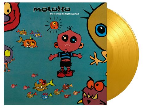 Moloko: Do You Like My Tight Sweater (180g) (Limited Numbered Edition) (Translucent Yellow Vinyl), 2 LPs