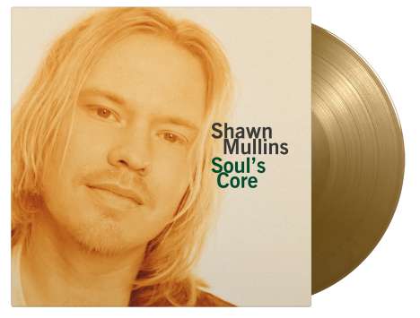 Shawn Mullins: Soul's Core (180g) (Limited Numbered Edition) (Gold Vinyl), LP