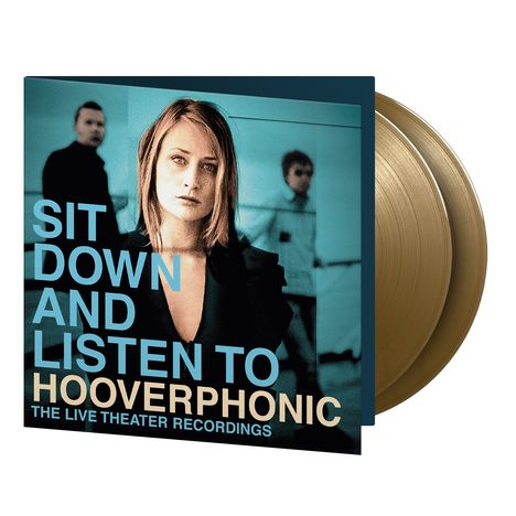 Hooverphonic: Sit Down and Listen to (180g) (Limited Numbered Edition) (Gold Vinyl), 2 LPs