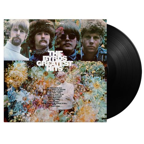 "THE BYRDS GREATEST HITS" in weißem Text. Vier Männer oben, viele Blumen unten. Cover und Schallplatte in Schwarz.