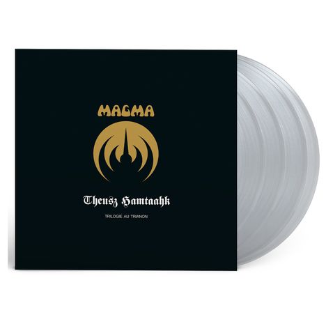 "MAGMA Theusz Hamtaahk Trilogie au Trianon"; schwarzes Cover mit goldenem Logo, zwei durchsichtige Vinylscheiben.