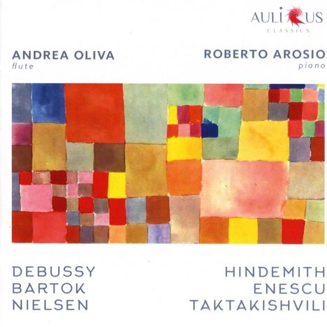 Andrea Oliva &amp; Roberto Arosio - Debussy / Bartok / Nielsen / Hindemith / Enescu / Taktakishvili, CD