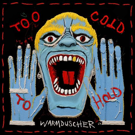 Warmduscher: Too Cold To Hold (Translucent Red Vinyl), LP