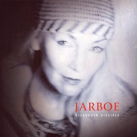 Jarboe: Disburden Disciple, 2 LPs