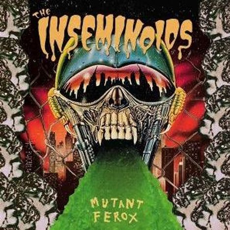 "The Insemnoids" oben, "Mutant Ferox" unten. Eine groteske, alienartige Kreatur speit grüne Flüssigkeit.