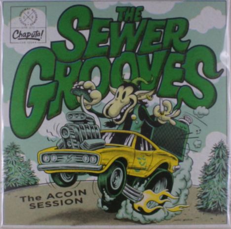 "The Sewer Grooves", "The Acoin Session". Illustration: Gelbes Auto mit Cartoon-Figur, Qualm und Flammen.