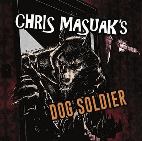 Text: "Chris Masuak's Dog Soldier". Illustration eines Wolfsmenschen, der durch eine Tür schaut.