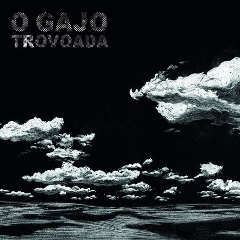 O Gajo: Trovoada, LP