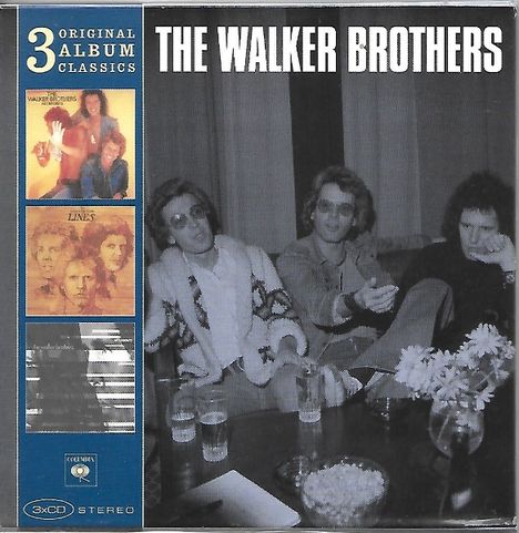 "3 Original Album Classics" und "The Walker Brothers". Drei Männer in einem Raum, mit Gläsern und Blumen auf dem Tisch.