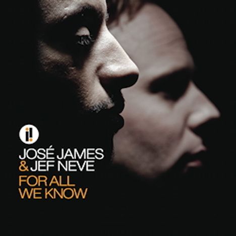 Jose James &amp; Jef Neve: For All We Know (180g) (Limited Edition), LP